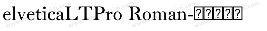 elveticaLTPro Roman字体转换